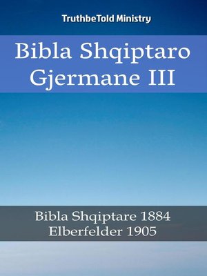 cover image of Bibla Shqiptaro Gjermane III